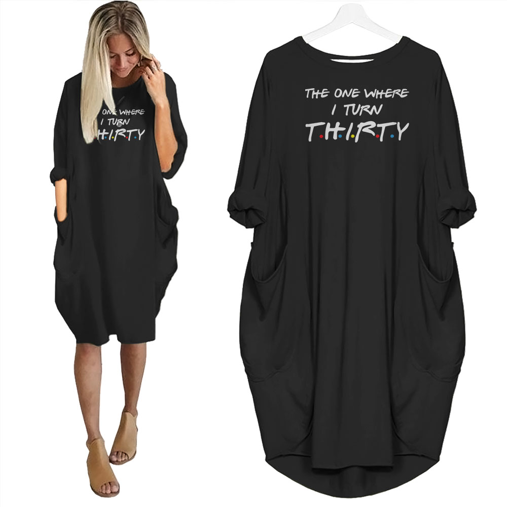 I Turn 30 Birthday Pocket Dress - variant image 1