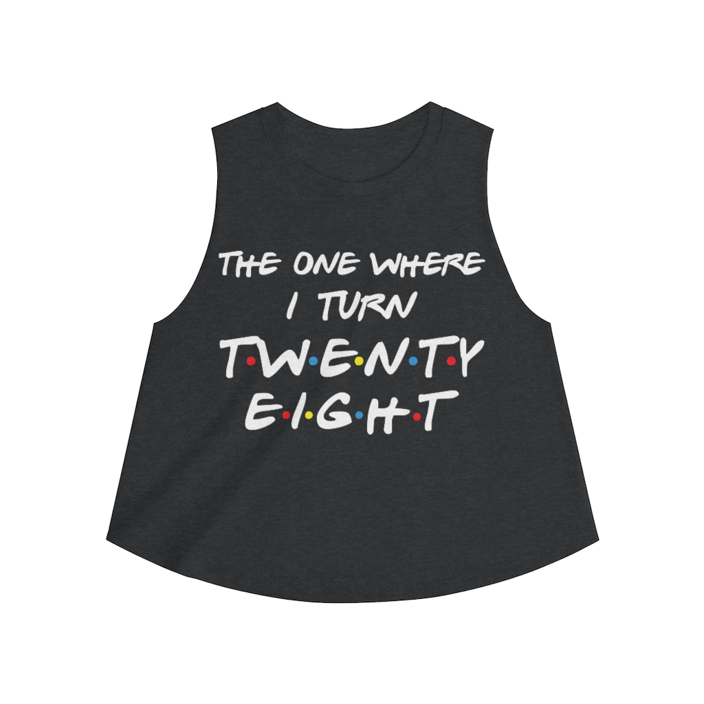 28th Birthday gift ideas for girls| The One Where I Turn 28 - Women's Crop top - variant image 1