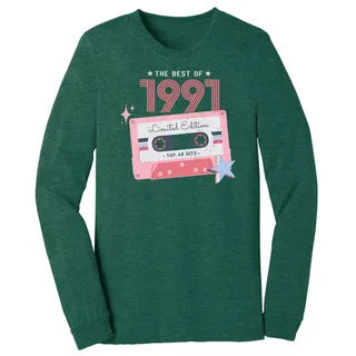 The Best Of 1991 Birthday Long Sleeve T-Shirt – Heather Forest