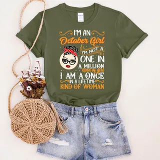 I'm A October  Girl Birthday T-Shirt – Military Green
