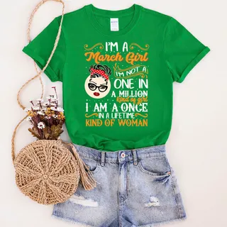 I'm A March Girl Birthday T-Shirt – Irish Green