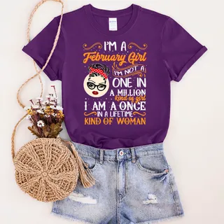 I'm A February Girl Birthday T-Shirt – Purple