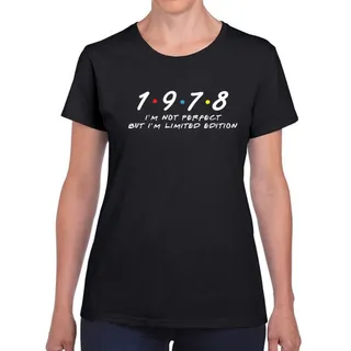 Not Perfect But Limited Edition 1978 Women's Birthday T-Shirt – Black
