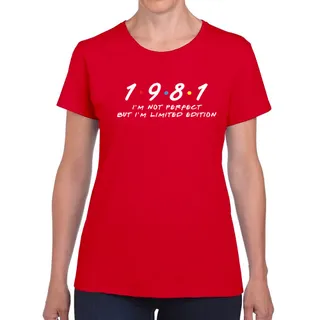 Not Perfect But Limited Edition 1981 Women's Birthday T-Shirt – Red