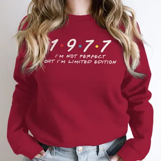 Not Perfect But Limited Edition 1977 Birthday Sweatshirt – Cardinal Red