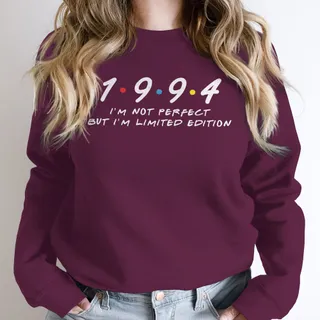 Not Perfect But Limited Edition 1994 Birthday Sweatshirt – Maroon