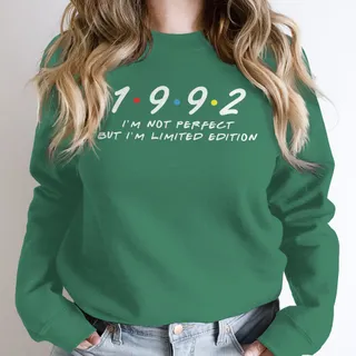 Not Perfect But Limited Edition 1992 Birthday Sweatshirt – Kelly Green