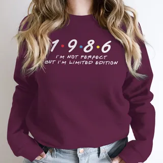 Not Perfect But Limited Edition 1986 Birthday Sweatshirt – Maroon