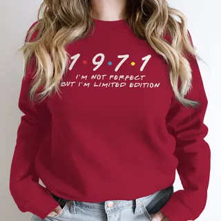 Not Perfect But Limited Edition 1971 Birthday Sweatshirt – Cardinal Red