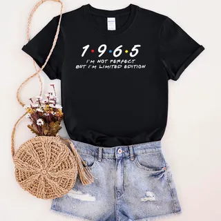 Not Perfect But Limited Edition 1965 Unique Birthday T-Shirt – Black