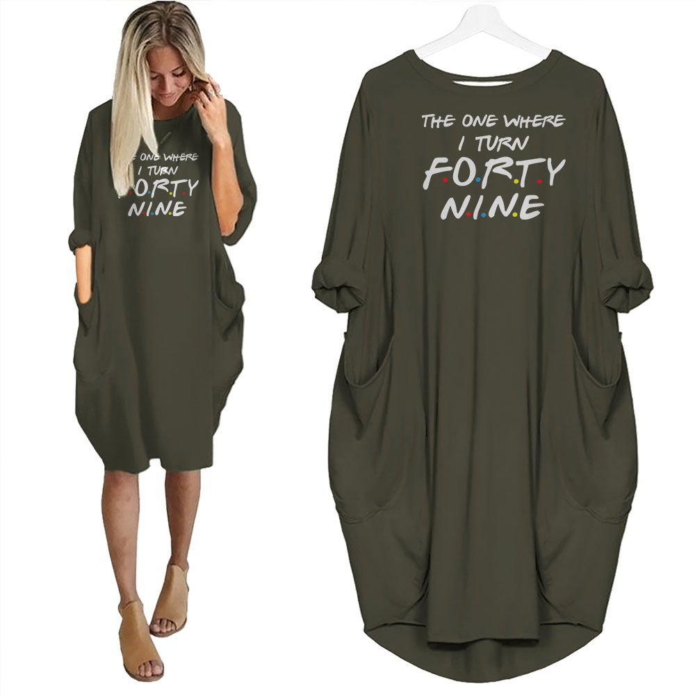 I Turn 49 Birthday Pocket Dress