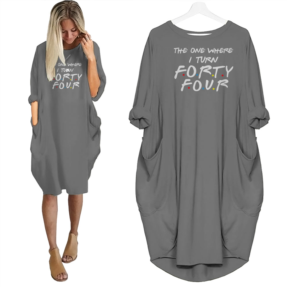 I Turn 44 Birthday Pocket Dress