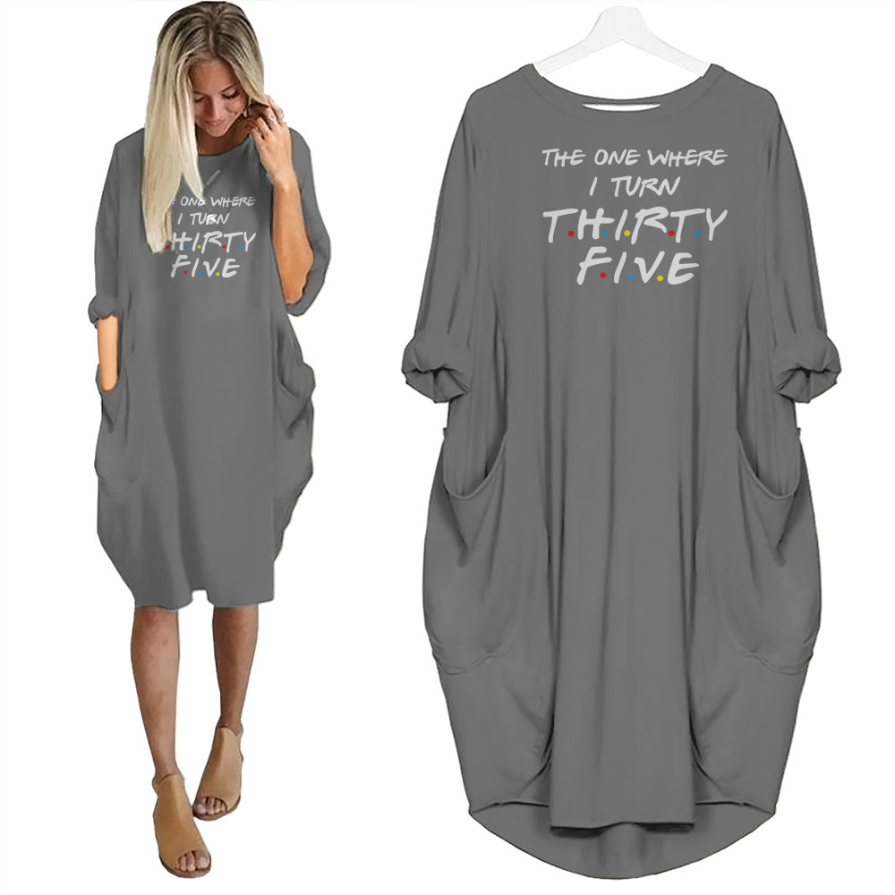 I Turn 35 Birthday Pocket Dress
