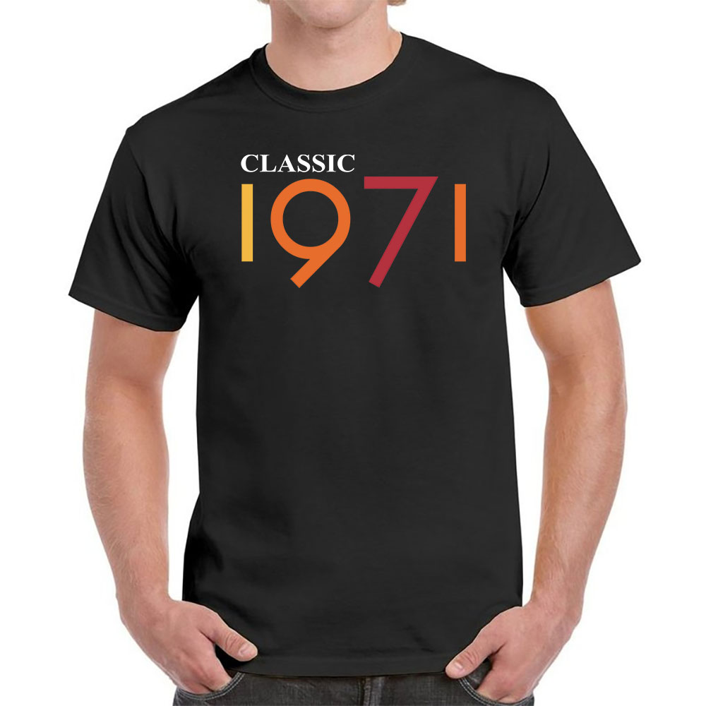 Classic 1971 Birthday T-Shirt For Men Women