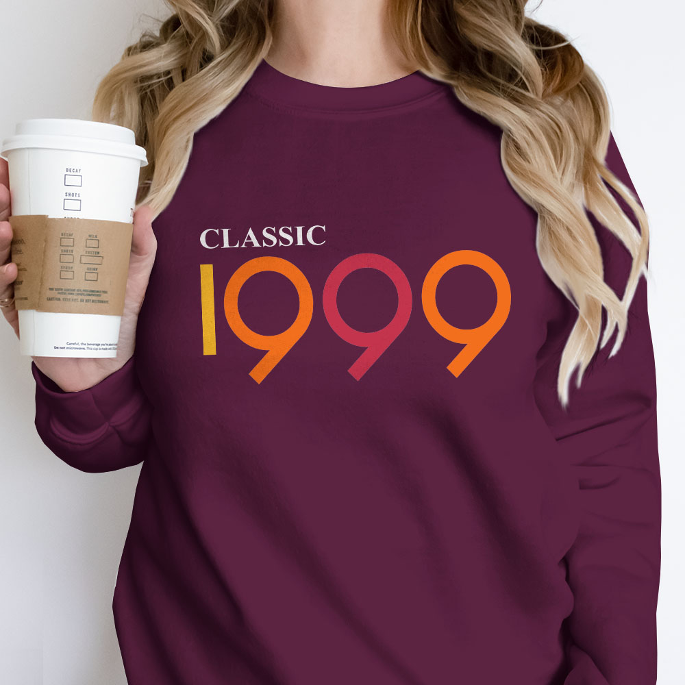 Classic 1999 Birthday Sweatshirt