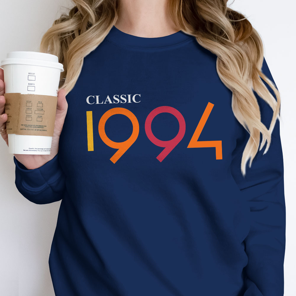 Classic 1994 Birthday Sweatshirt