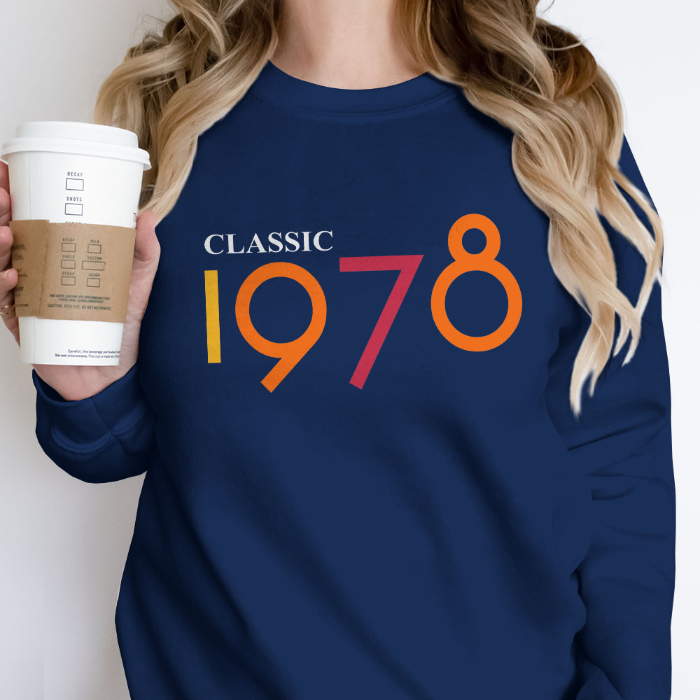 Classic 1978 Birthday Sweatshirt