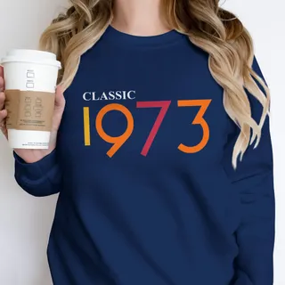 Classic 1973 Birthday Sweatshirt – alternate