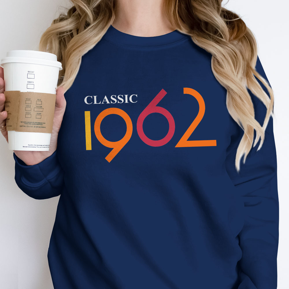 Classic 1962 Birthday Sweatshirt
