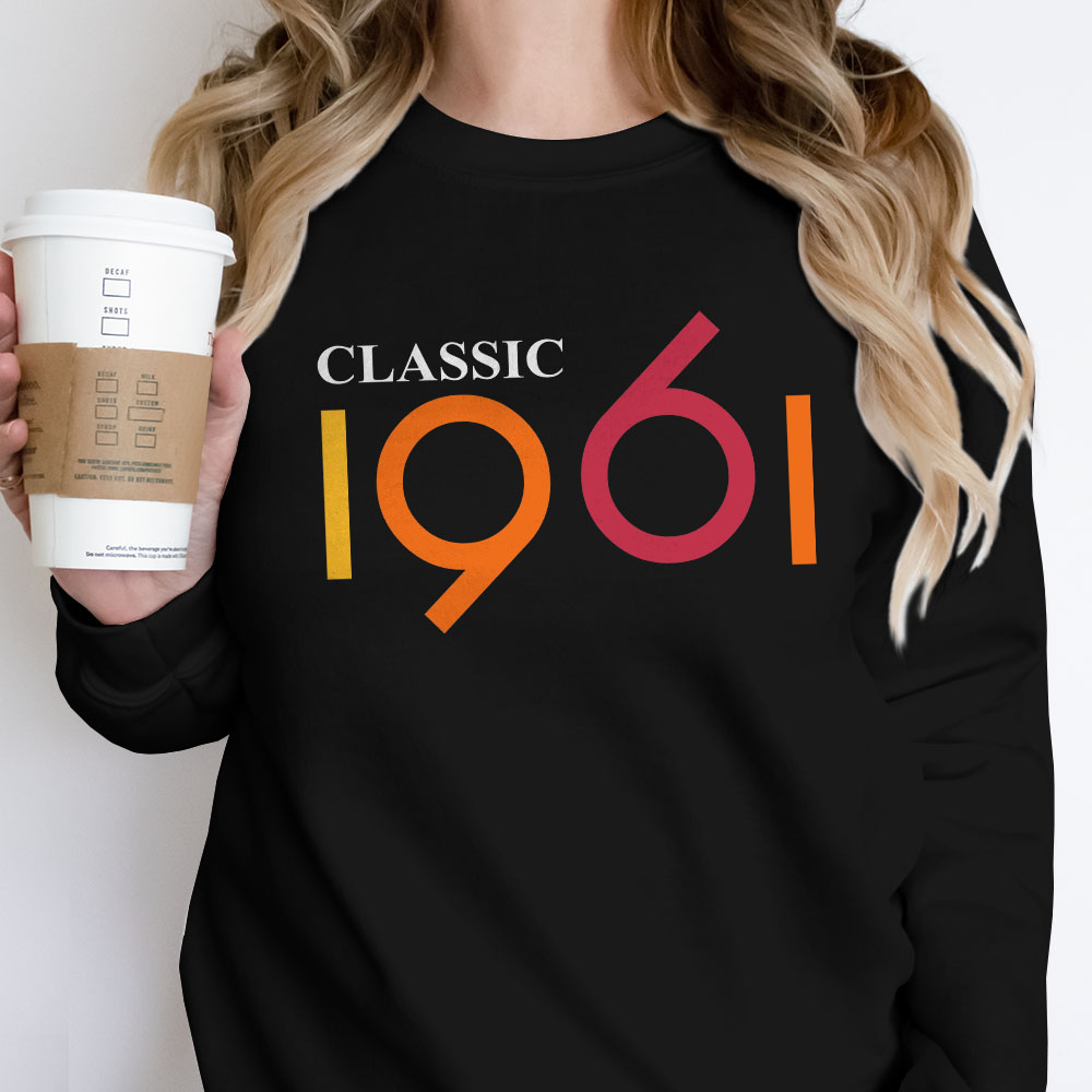 Classic 1961 Birthday Sweatshirt