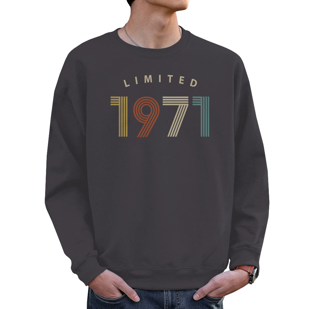 Limited 1971 Birthday Sweatshirt For Men Women Limited 1971 Birthday Sweatshirt For Men Women