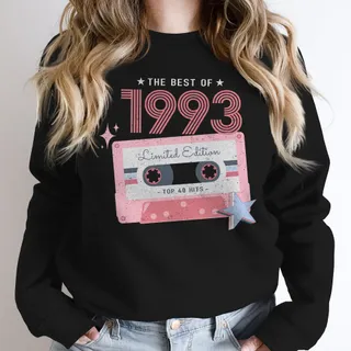 The Best Of 1993 Birthday Sweatshirt