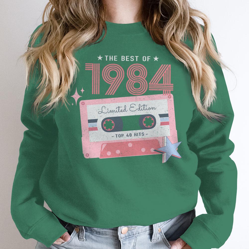 The Best Of 1984 Birthday Sweatshirt The Best Of 1984 Birthday Sweatshirt