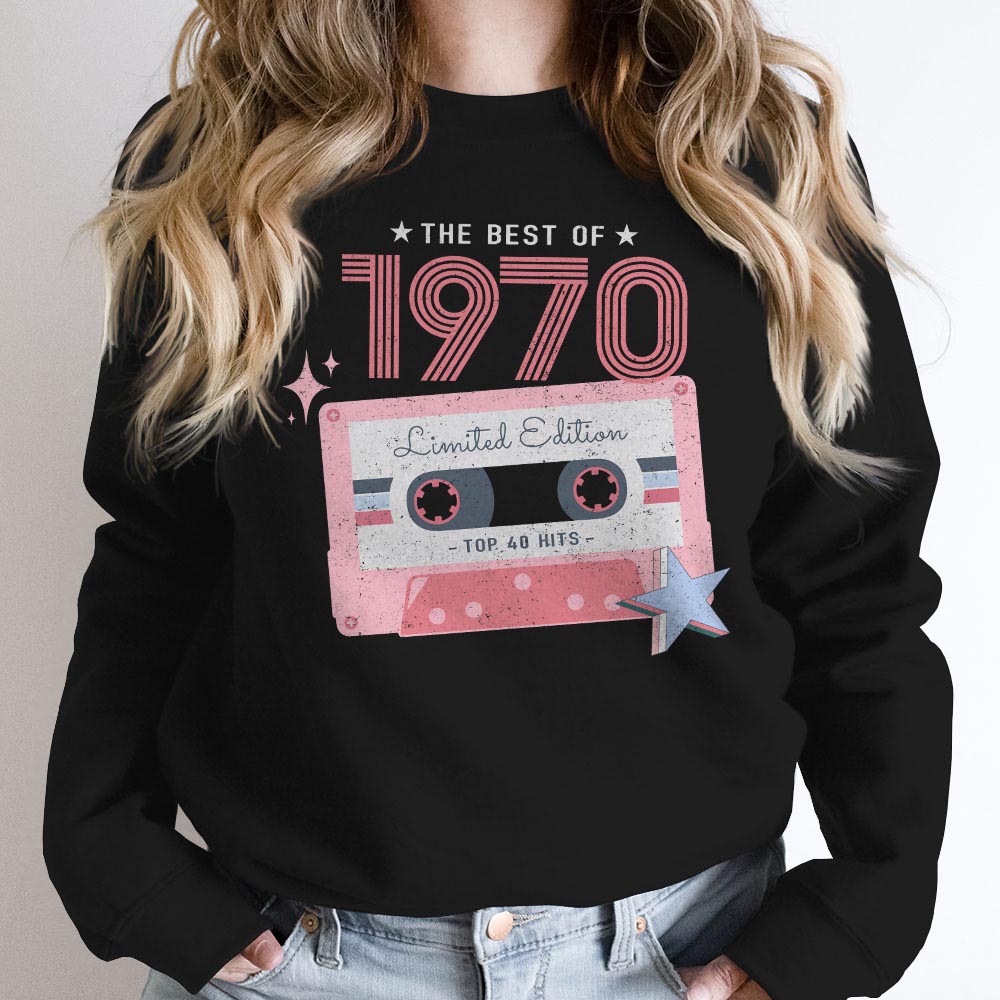 The Best Of 1970 Birthday Sweatshirt The Best Of 1970 Birthday Sweatshirt