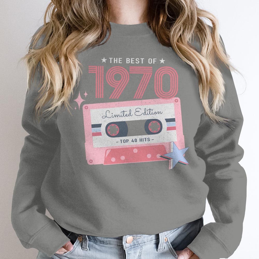 The Best Of 1970 Birthday Sweatshirt The Best Of 1970 Birthday Sweatshirt