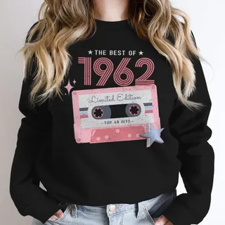 The Best Of 1962 Birthday Sweatshirt