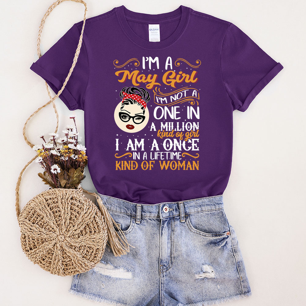I'm A May  Girl Birthday T-Shirt