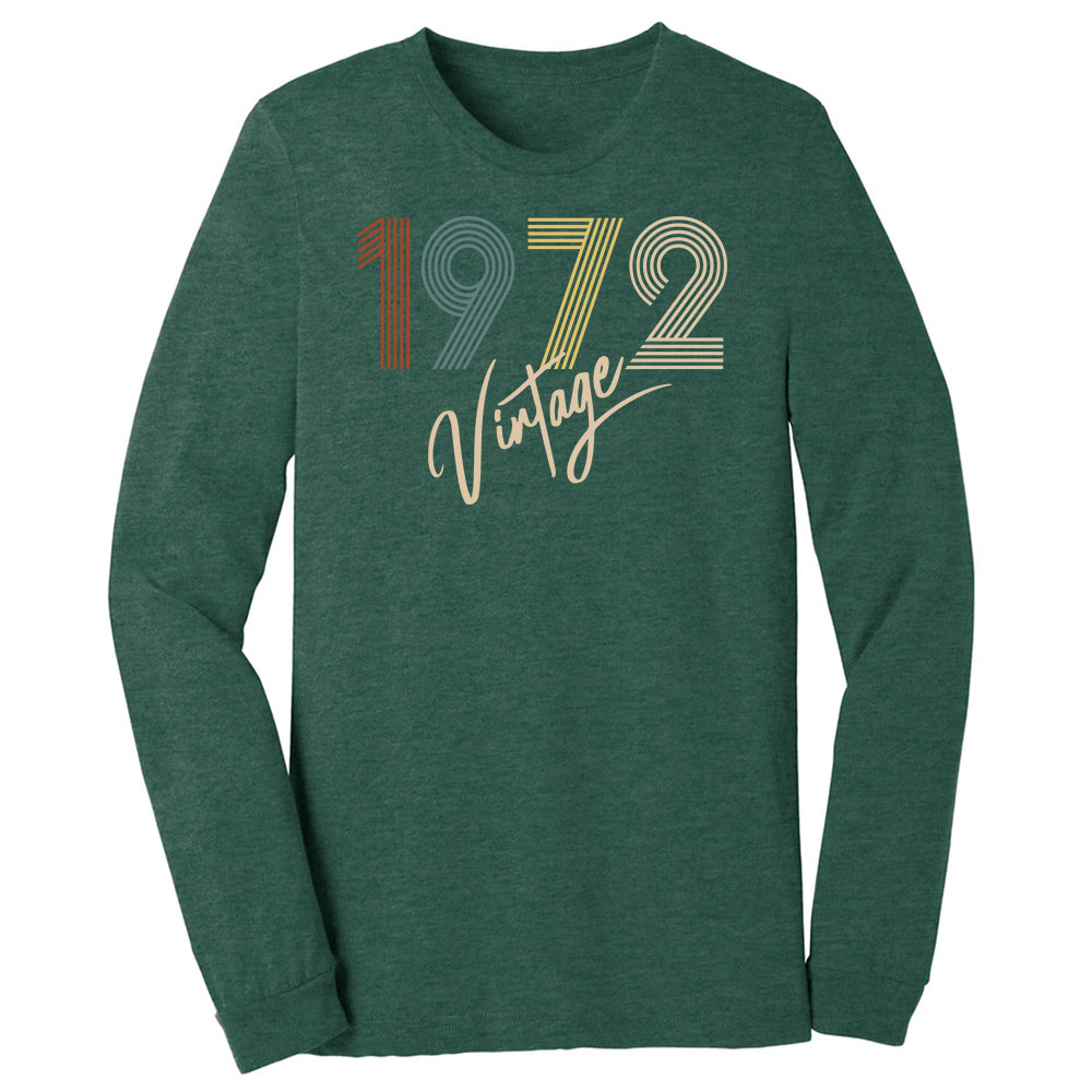 Limited Vintage 1972 Birthday Long Sleeve T-Shirt
