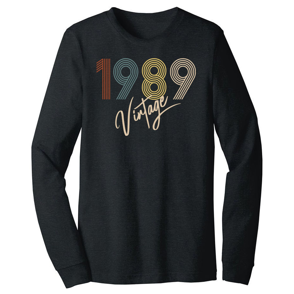 Limited Vintage 1989 Birthday Long Sleeve T-Shirt