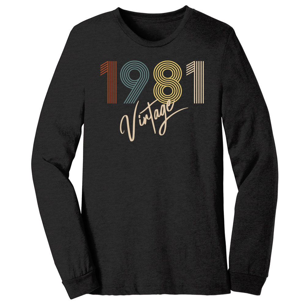 Limited Vintage 1981 Birthday Long Sleeve T-Shirt