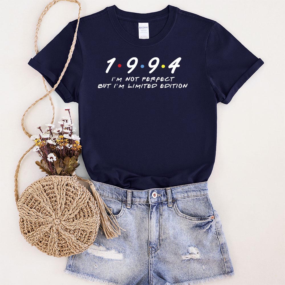 Not Perfect But Limited Edition 1994 Unique Birthday T-Shirt