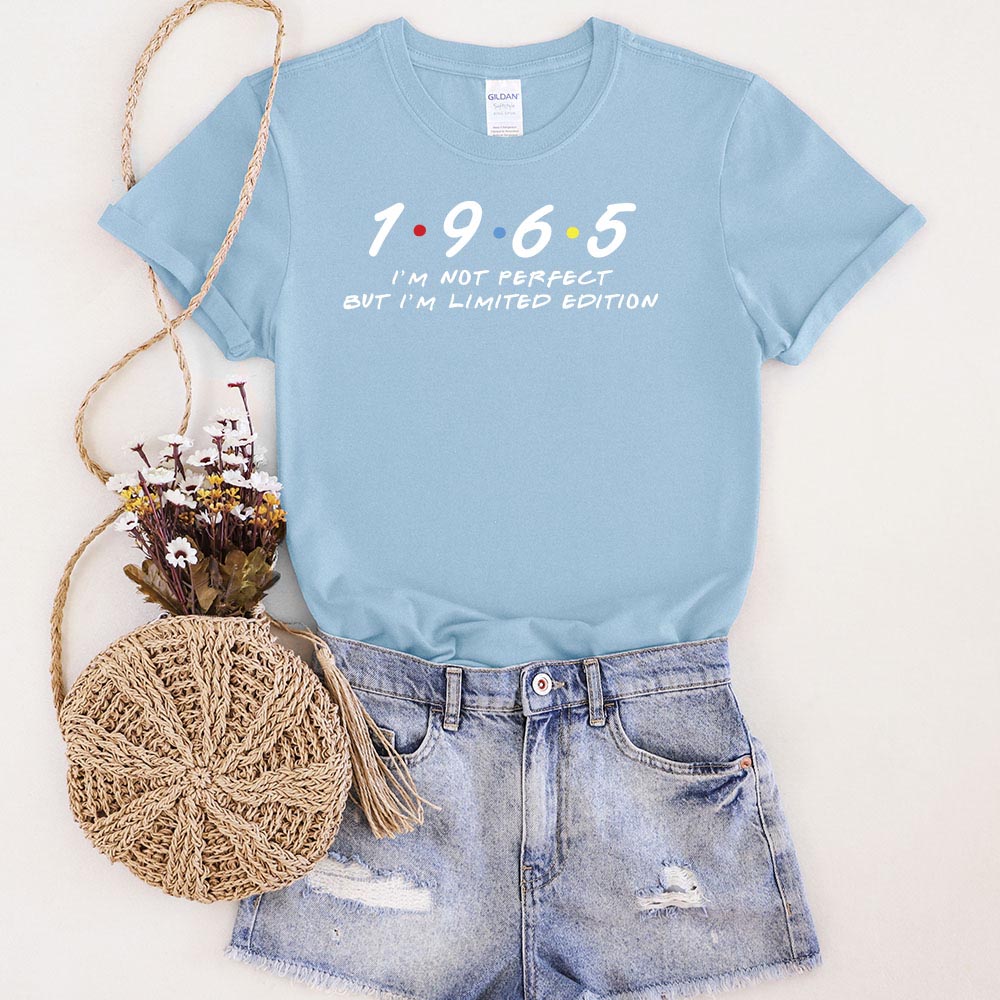 Not Perfect But Limited Edition 1965 Unique Birthday T-Shirt