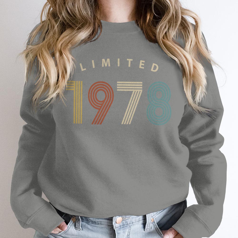 Limited Birthday 1978 Birthday Sweatshirt