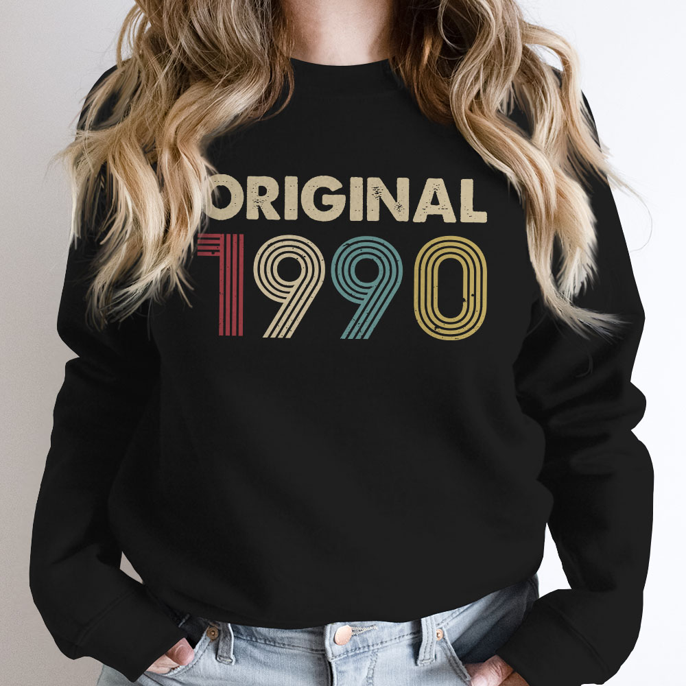 Original 1990 Birthday Sweatshirt Original 1990 Birthday Sweatshirt