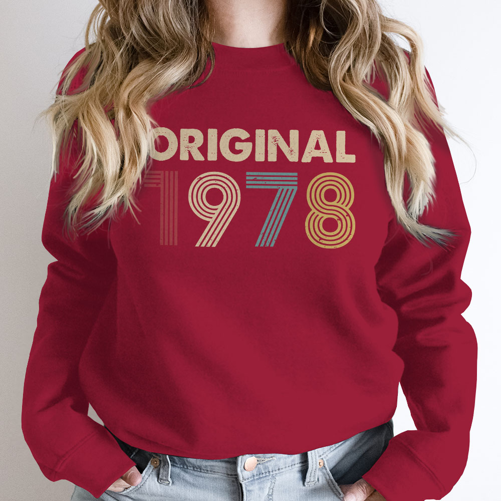 Original 1978 Birthday Sweatshirt Original 1978 Birthday Sweatshirt