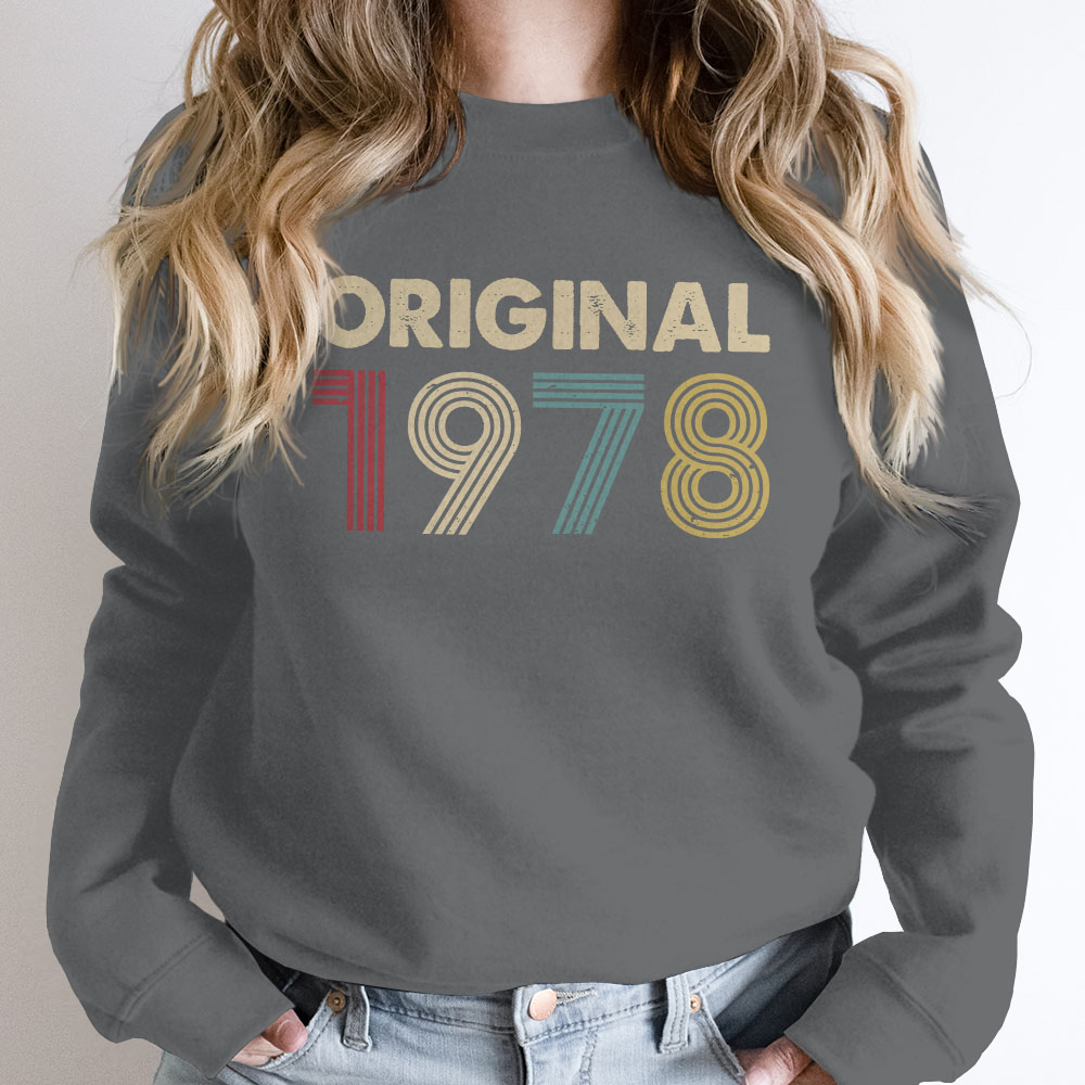 Original 1978 Birthday Sweatshirt Original 1978 Birthday Sweatshirt