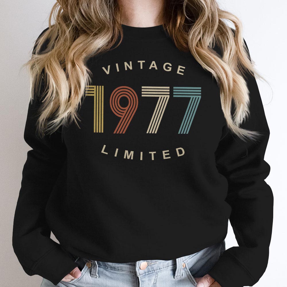 Limited Vintage 1977 Birthday Sweatshirt Limited Vintage 1977 Birthday Sweatshirt
