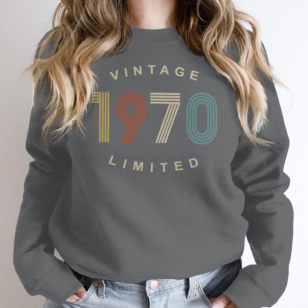 Limited Vintage 1970 Birthday Sweatshirt Limited Vintage 1970 Birthday Sweatshirt