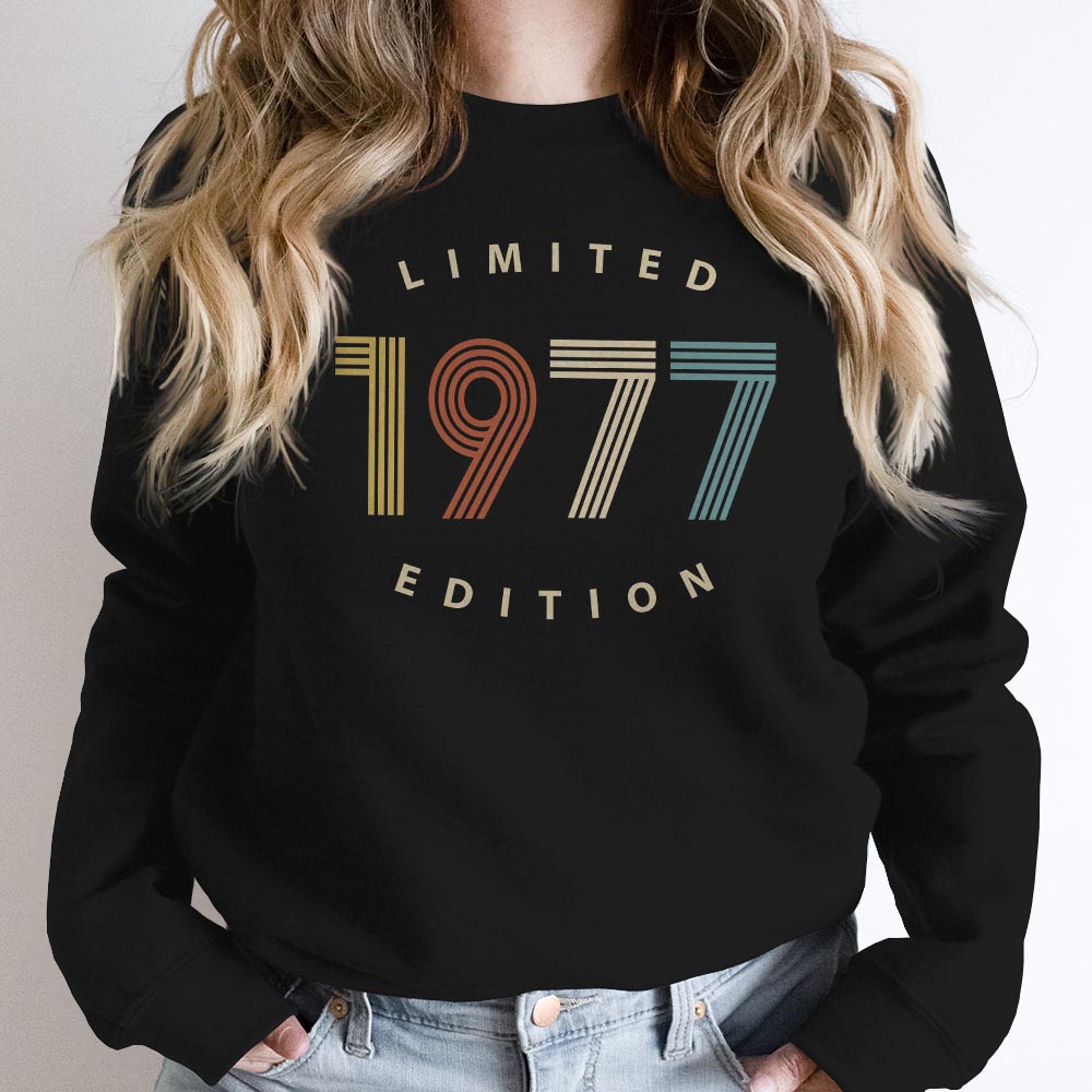 Limited Edition 1977 Birthday Sweatshirt Limited Edition 1977 Birthday Sweatshirt
