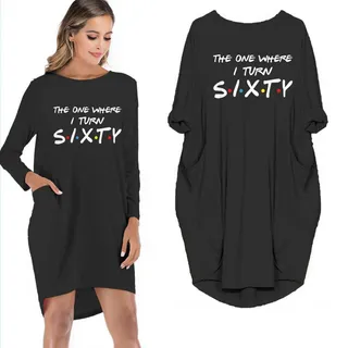 The One Where I Turn Sixty Dress With Pocket