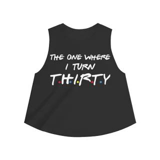 30th birthday gifts for women| The one where I turn thirty - Women's Crop top – alternate