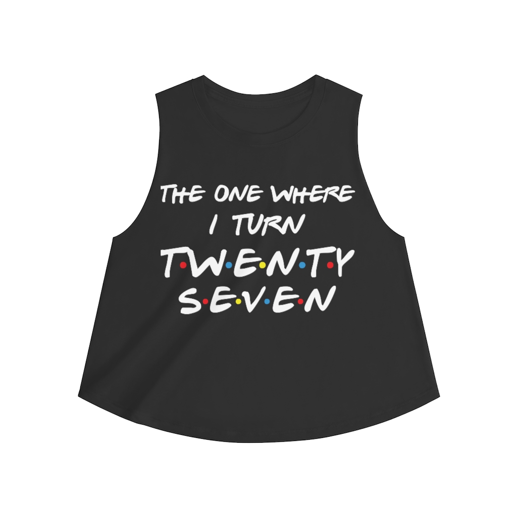 27th Birthday gift ideas for girls| The One Where I Turn 27 - Women's Crop top - alternate