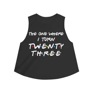 23rd Birthday gift ideas for girls| The One Where I Turn 23 - Women's Crop top – alternate
