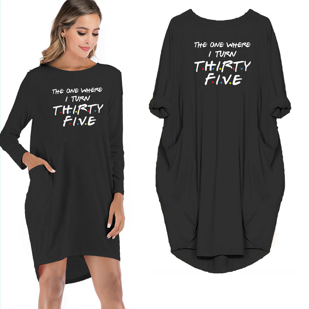 The One Where I Turn Thirty-five Limited Edition Pocket Dress The One Where I Turn Thirty-five Limited Edition Pocket Dress