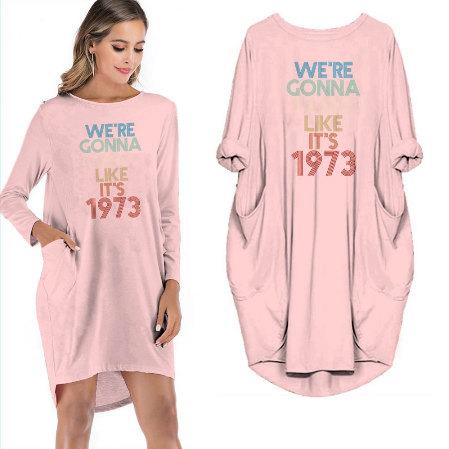 Birthday Outfits Party Like It's 1973 Limited Edition Pocket Dress