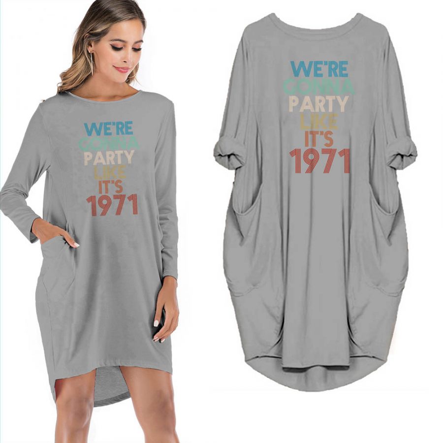 Birthday Outfits Party Like It's 1971 Limited Edition Pocket Dress